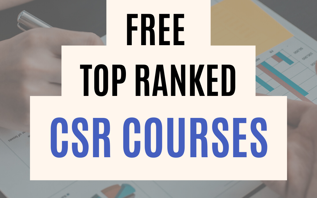 Looking to take a CSR training course? Check this list of free courses – 2024